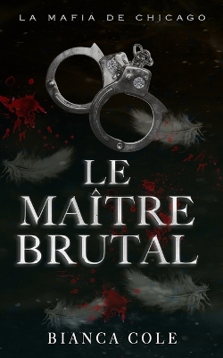 Book cover for Le Maître Brutal