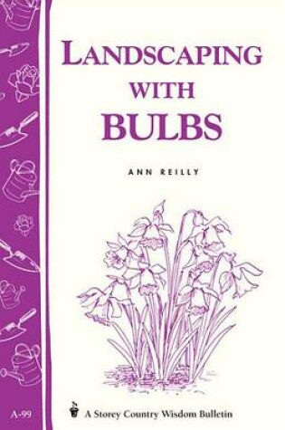 Cover of Landscaping with Bulbs