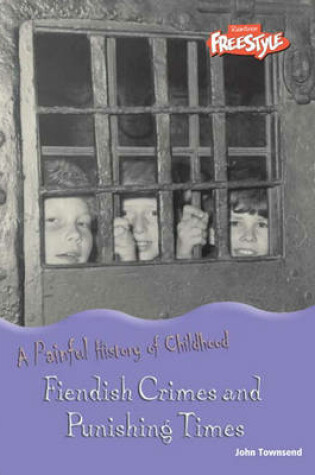 Cover of Fiendish Crimes and Punishing Times