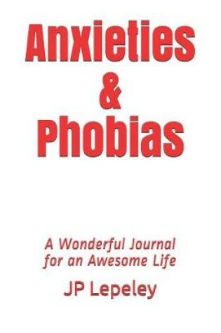 Cover of Anxieties & Phobias