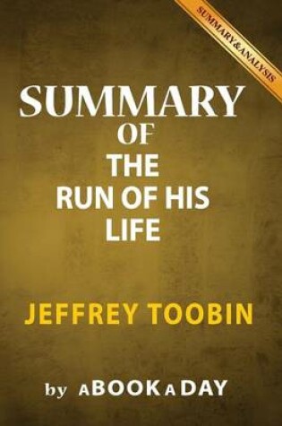 Cover of Summary of The Run of His Life