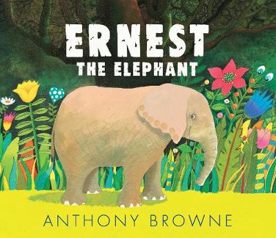 Book cover for Ernest the Elephant