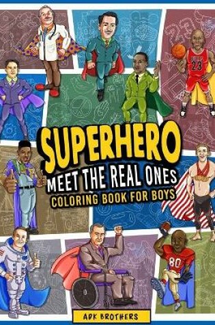 Cover of Superhero Meet The Real Ones