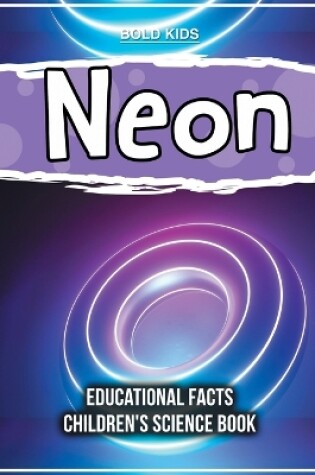 Cover of Neon Educational Facts Children's Science Book