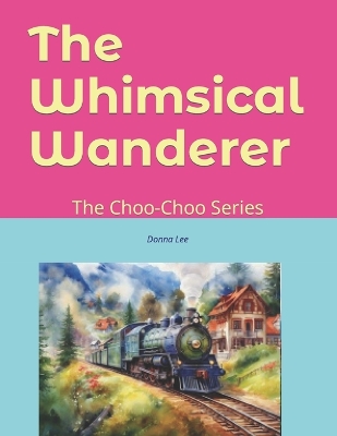 Book cover for The Whimsical Wanderer