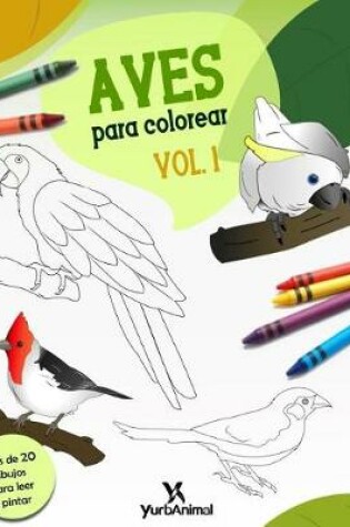 Cover of Aves para Colorear Vol.1