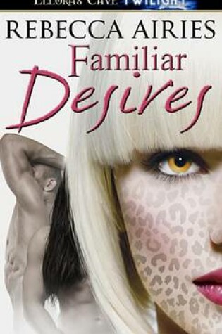 Cover of Familiar Desires