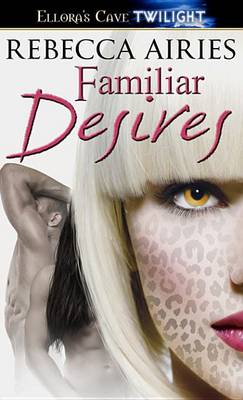 Book cover for Familiar Desires