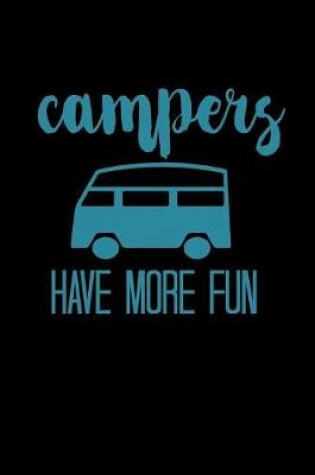 Cover of Campers Have More Fun