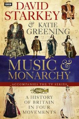 Cover of David Starkey's Music and Monarchy