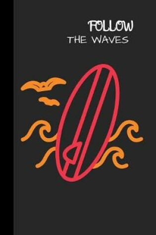 Cover of Follow The Waves