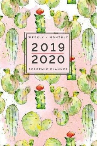 Cover of Watercolor Cactus, Weekly + Monthly Academic Planner, 2019 - 2020
