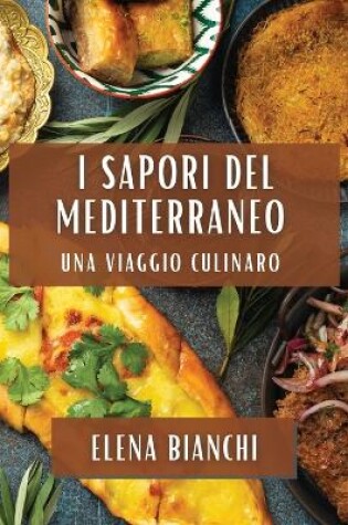 Cover of I Sapori del Mediterraneo