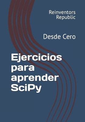 Book cover for Ejercicios para aprender SciPy