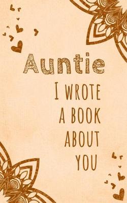 Book cover for Auntie I Wrote a Book About You