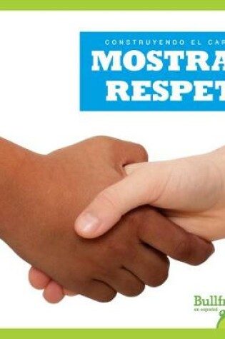 Cover of Mostrar Respeto (Showing Respect)