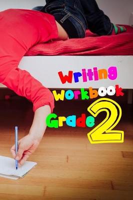 Book cover for Writing Workbook Grade 2