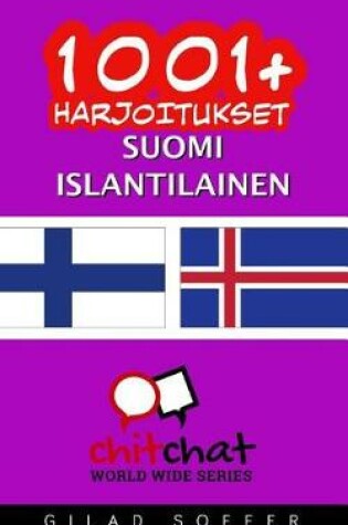 Cover of 1001+ harjoitukset suomi - islantilainen