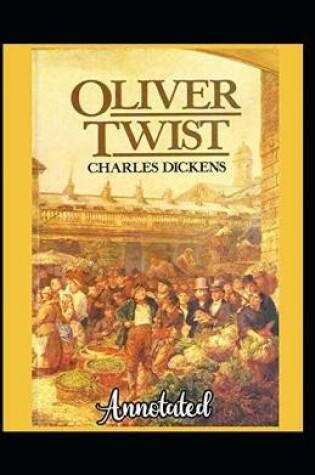 Cover of Oliver Twist annoted