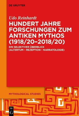 Cover of Hundert Jahre Forschungen Zum Antiken Mythos (1918/20-2018/20)