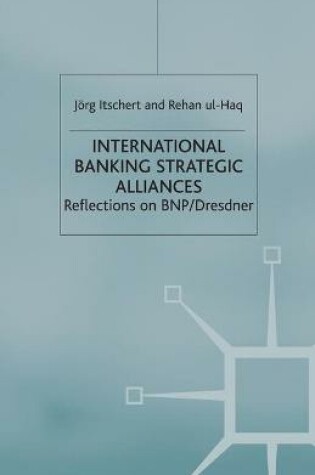 Cover of International Banking Strategic Alliances