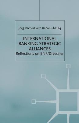 Book cover for International Banking Strategic Alliances