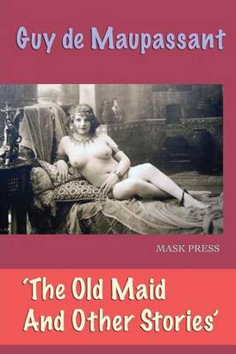 Book cover for The Old Maid and Other Stories