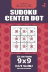 Book cover for Sudoku Center Dot - 200 Easy Puzzles 9x9 (Volume 2)
