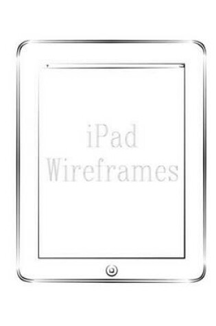 Cover of iPad Wireframes