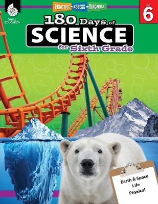 Cover of 180 Days of Science for Sixth Grade