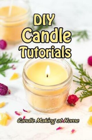 Cover of DIY Candle Tutorials