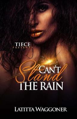 Book cover for Can't Stand The Rain
