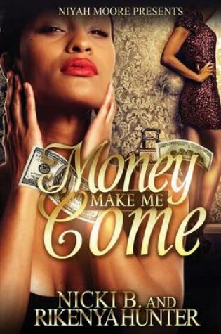 Cover of Money Make Me Come