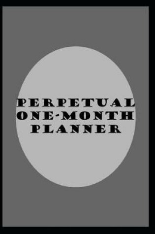 Cover of Perpetual One-Month Planner