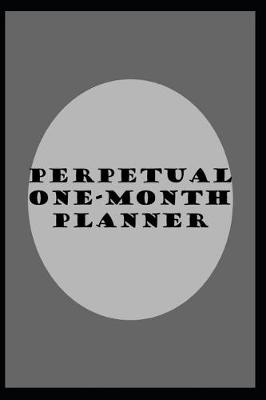 Book cover for Perpetual One-Month Planner