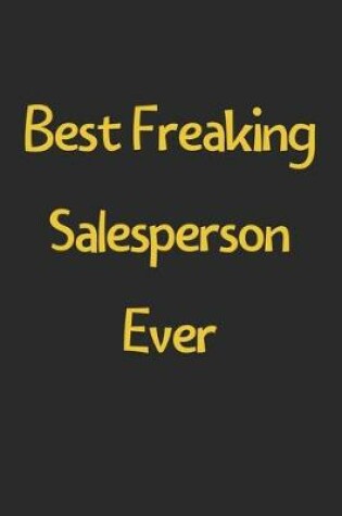 Cover of Best Freaking Salesperson Ever