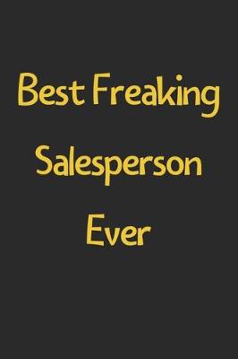 Book cover for Best Freaking Salesperson Ever