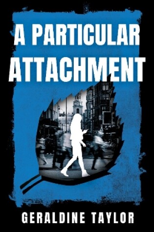 Cover of A Particular Attachment