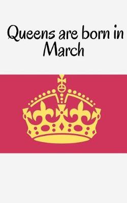 Book cover for Queens are born in March