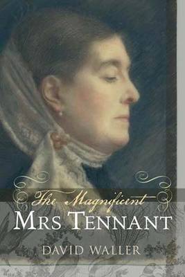 Book cover for The Magnificent Mrs. Tennant