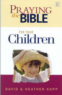 Book cover for Praying the Bible for Your Children