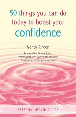 Cover of 50 Things You Can Do Today to Boost Your Confidence