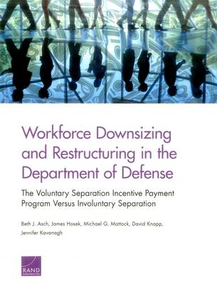 Book cover for Workforce Downsizing and Restructuring in the Department of Defense