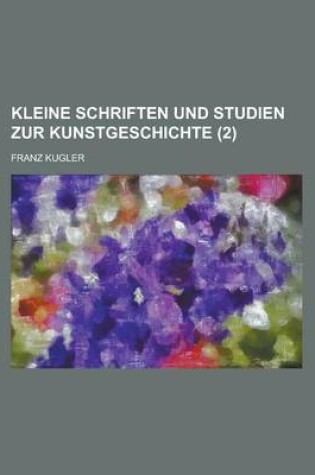 Cover of Kleine Schriften Und Studien Zur Kunstgeschichte (2)