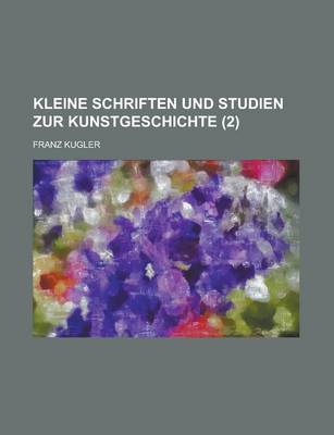 Book cover for Kleine Schriften Und Studien Zur Kunstgeschichte (2)