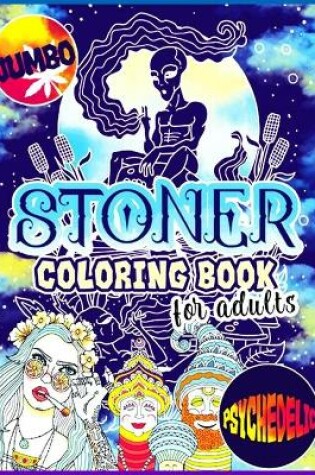 Cover of Stoner Coloring Book For Adults