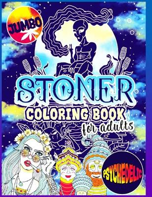 Book cover for Stoner Coloring Book For Adults