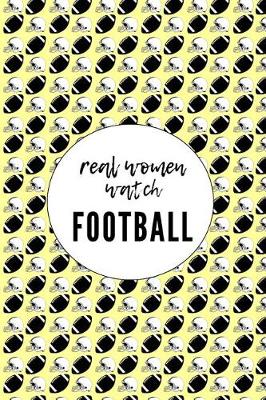 Book cover for Real Women Watch Football