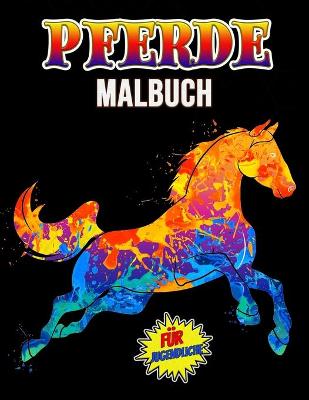 Cover of Pferde Malbuch für Jugendliche