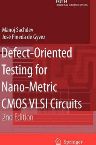 Cover of Defect-Oriented Testing for Nano-Metric CMOS VLSI Circuits